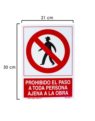 Cartel Prohibido Paso Persona Ajena Obra  30x21 cm.